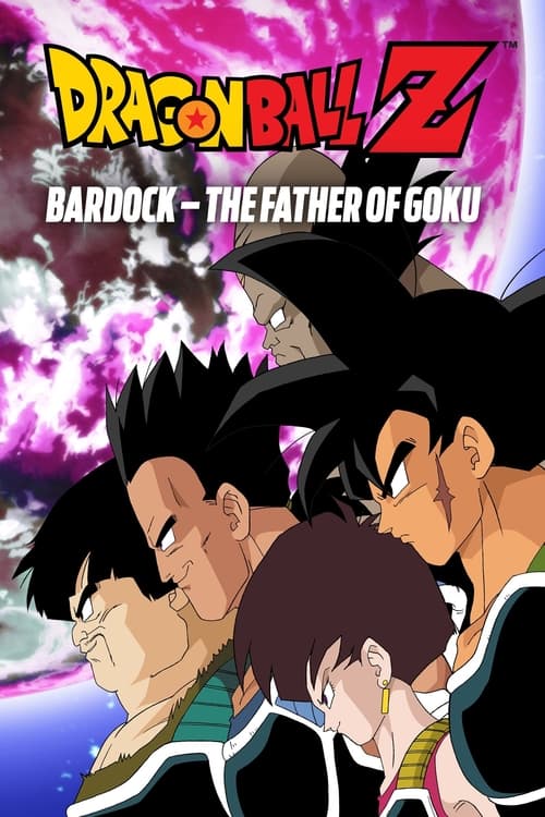 7 Viên Ngọc Rồng Z: Bardock – Cha Của Goku